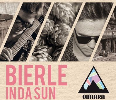 Oimara: Bierle In Da Sun - Bogner - (CD / B)
