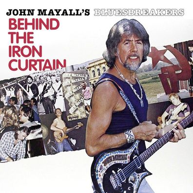John Mayall: Behind The Iron Curtain: Live 1985 - zyx - (CD / B)