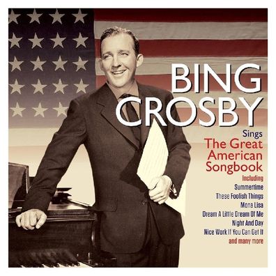 Bing Crosby (1903-1977): Sings The Great American Songbook - N