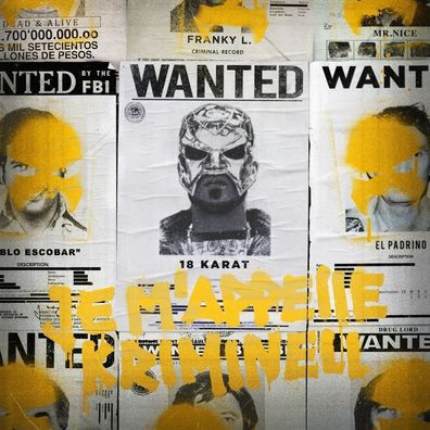 18 Karat: Je M'Appelle kriminell - Warner - (CD / J)