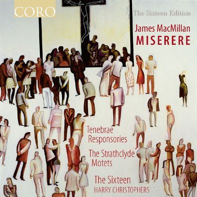 James MacMillan: Miserere: James MacMillan - Coro - (CD / M)