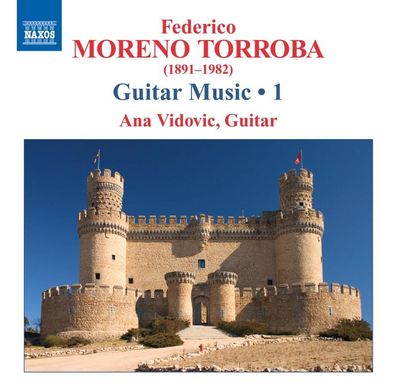 Federico Moreno Torroba (1891-1982): Gitarrenwerke Vol.1 - Nax