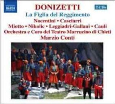 Gaetano Donizetti (1797-1848): La Fille du Regiment - Naxos