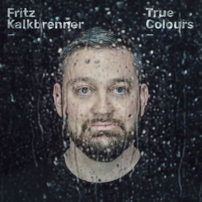 Fritz Kalkbrenner: True Colours - BMG Rights - (CD / T)