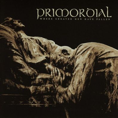 Primordial: Where Greater Men Have Fallen - Metal Blade - (CD