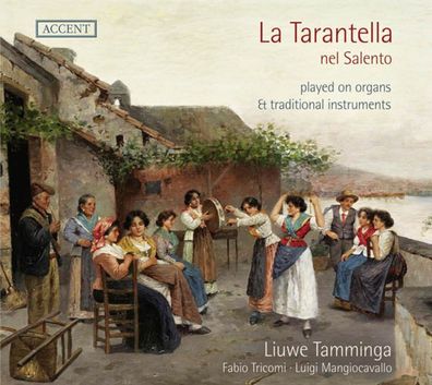La Tarantella nel Salento (auf Orgeln und traditionellen Instr