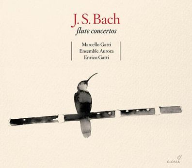 Johann Sebastian Bach (1685-1750): Flötenkonzerte - Glossa