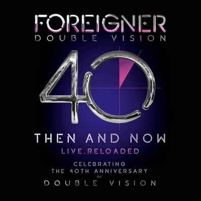 Foreigner: Double Vision: Then And Now - Live Reloaded (180g)