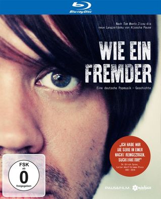 Wie ein Fremder - Eine Deutsche Popmusik-Geschicht (Blu-ray)