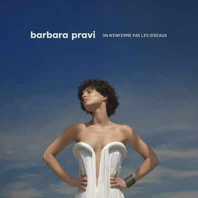 Barbara Pravi: On N'Enferme Pas Les Oiseaux - Capitol - (CD / O)