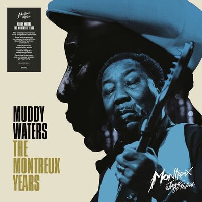 Muddy Waters: Muddy Waters: The Montreux Years (remastered) (1