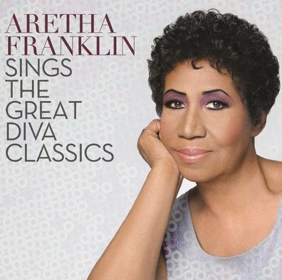 Aretha Franklin: Aretha Franklin Sings The Great Diva Classics