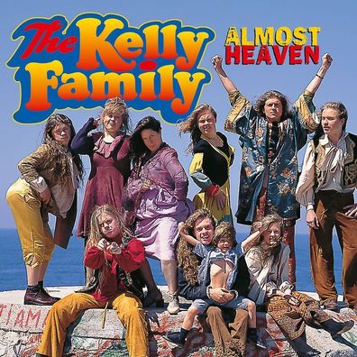 The Kelly Family: Almost Heaven - Universal Music - (CD / A)