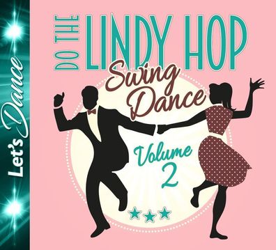 Various: Lindy Hop-Swing Dance Vol.2 - ZYX Music - (CD / L)
