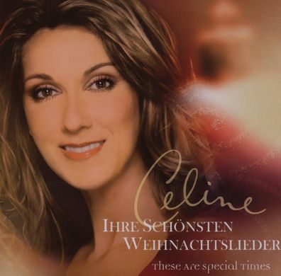 Céline Dion: C?line Dion - Ihre sch?nsten Weihnachtslieder - S