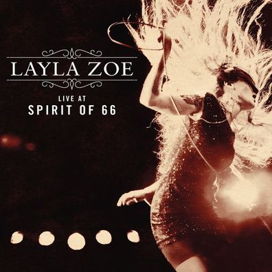 Layla Zoe: Layla Zoe - Live At Spirit Of 66 - Cable Car - (CD