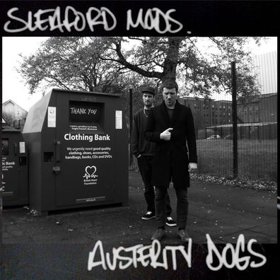 Sleaford Mods: Sleaford Mods - Austerity Dogs - 375 Media - (