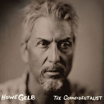Howe Gelb: Howe Gelb - The Coincidentalist / Dusty Bowl (Reiss