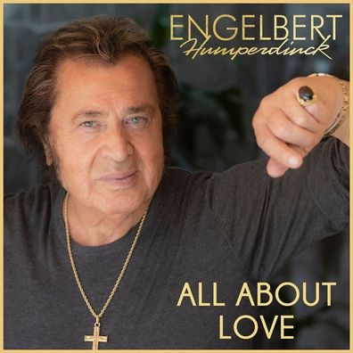 Engelbert Humperdinck: All About Love - - (CD / A)