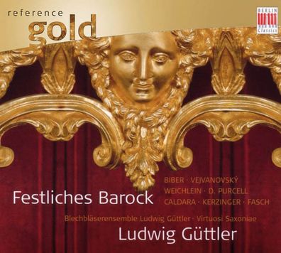 Heinrich Ignaz Biber (1644-1704): Ludwig Güttler - Festliches