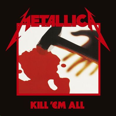Metallica: Kill 'Em All (remastered) - Mercury 4788528 - (LP / K)