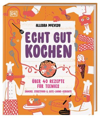 Echt gut kochen | Allegra Mcevedy | Buch | 128 S. | Deutsch | 2025