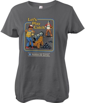 Steven Rhodes Let'S Play Catch Girly Tee Damen T-Shirt Darkgrey