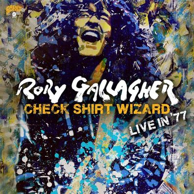 Rory Gallagher: Rory Gallagher: Check Shirt Wizard - Live In '