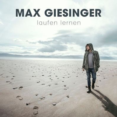 Max Giesinger: Laufen lernen (Für immer Version) - Universal M
