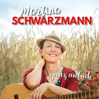 Martina Schwarzmann: Ganz einfach - - (CD / G)