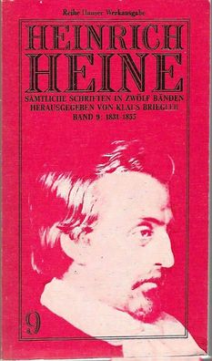 Heinrich Heine: Sämtliche Schriften: Band 9 Schriften 1831 - 1855 (1976) Hanser 220/9