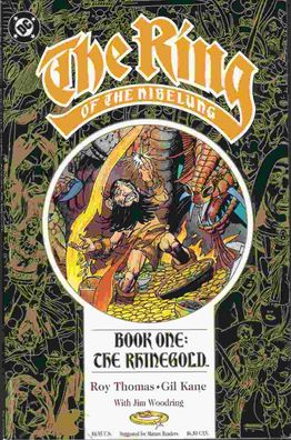 The Ring of the Nibelung # 1 (of 4): The Rhinegold (Gil Kane) (USA,1989)