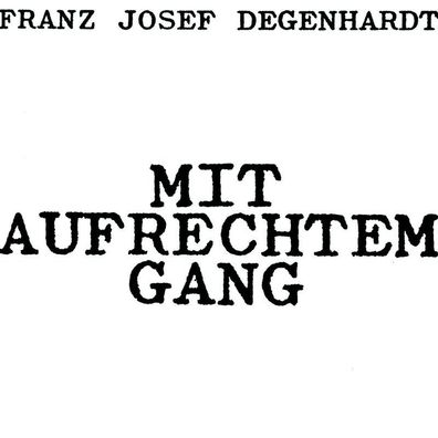 Franz Josef Degenhardt: Mit aufrechtem Gang - Polydor 5115062