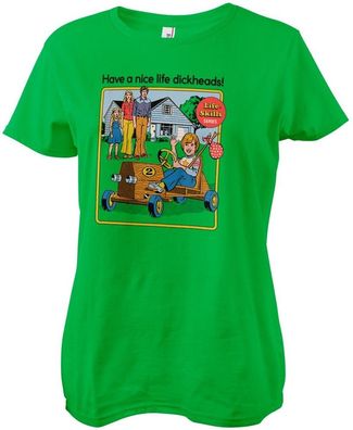 Steven Rhodes Have A Nice Life D*Ckheads Girly Tee Damen T-Shirt Green