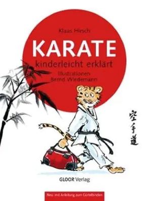 KARATE - kinderleicht erklärt | Klaus Hirsch | Taschenbuch | Deutsch | 2012