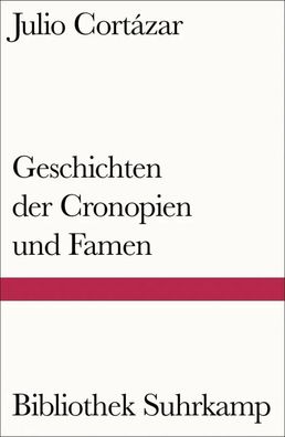 Geschichten der Cronopien und Famen | Aus dem Spanischen von Wolfgang Promies