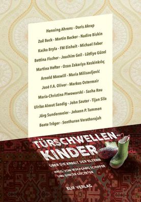 Türschwellenkinder | Über die Arbeit der Eltern | Wolfgang Schiffer (u. a.)