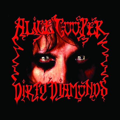 Alice Cooper: Alice Cooper: Dirty Diamonds (180g) (Limited Edi