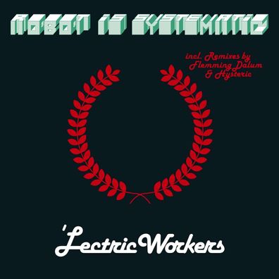 Lectric Workers: Robot Is Systematic - - (Vinyl / Maxi-Sing
