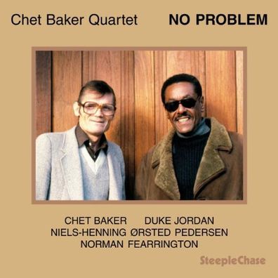 Chet Baker (1929-1988): No Problem (180g) - SteepleChase Produ