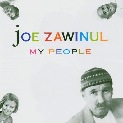 Joe Zawinul (1932-2007): My People - Made in Germany Music