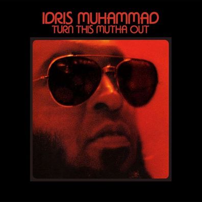 Idris Muhammad (1939-2014): Turn This Mutha Out - - (LP / T)