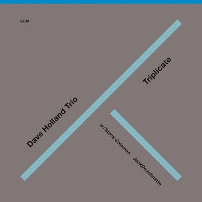 Dave Holland: Triplicate (Touchstones) - - (CD / T)