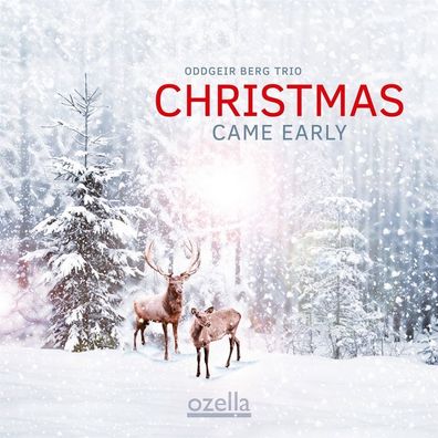 Oddgeir Berg: Christmas Came Early - Galileo Music - (CD / C)