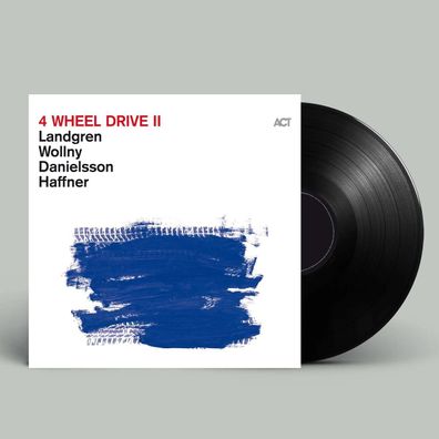 Nils Landgren, Michael Wollny, Lars Danielsson & Wolfgang Haffner: 4 Wheel Drive II (