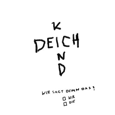 Deichkind: Deichkind: Wer sagt denn das? - Universal Music