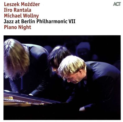 Iiro Rantala, Michael Wollny & Leszek Mozdzer: Jazz At Berlin Philharmonic VII - Pian