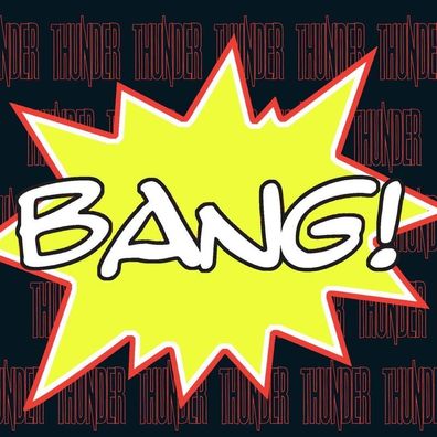 Thunder: Thunder: Bang! (Limited Edition) (Yellow & White Viny