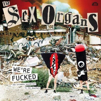 The Sex Organs: We're Fucked - 375 Media - (LP / W)