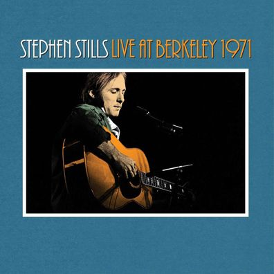 Stephen Stills: Live at Berkeley 1971 (Limited Edition) (Orang